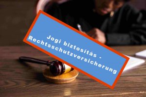Jogi biztosítás - Rechtsschutzversicherung